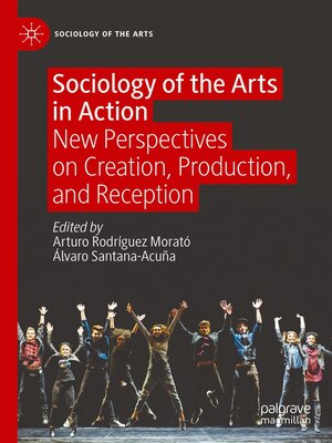 cover image of Sociology of the Arts in Action
